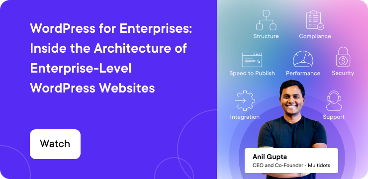 Inside the Architecture of Enterprise-Level WordPress Websites