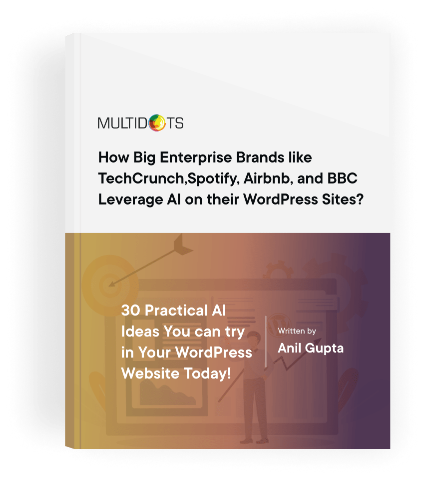 <span>30 Examples</span> of How Big Brands like <span>TechCrunch, Spotify, Airbnb, and BBC</span> use AI on their WordPress Websites! 