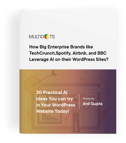 <span>30 Examples</span> of How Big Brands like <span>TechCrunch, Spotify, Airbnb, and BBC</span> use AI on their WordPress Websites! 